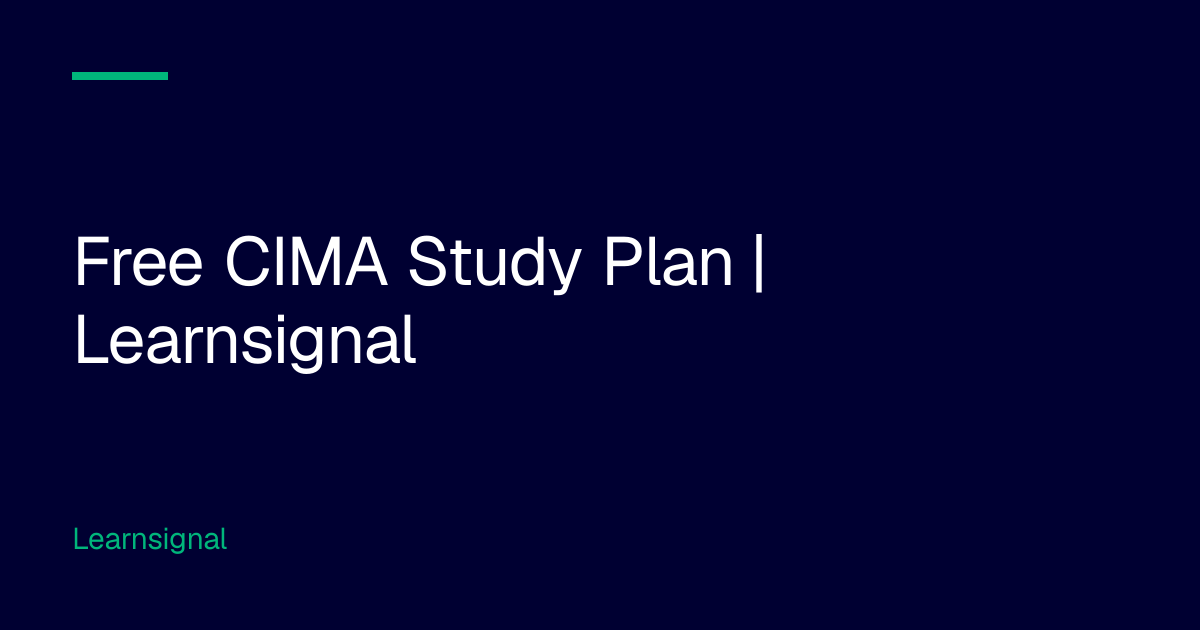 Free CIMA Study Plan | Learnsignal